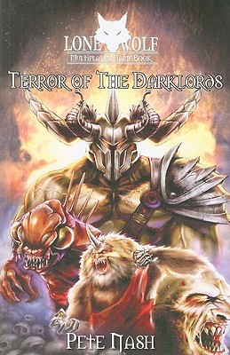 Terror of the Darklords (Lone Wolf Multiplayer Game, #2)