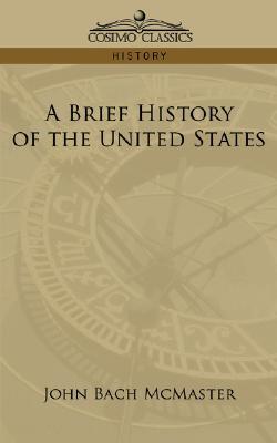 A Brief History of the United States (Paperback)