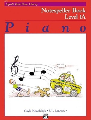 Alfred's Basic Piano Library Notespeller, Bk 1A (Alfred's Basic Piano Library, Bk 1A)