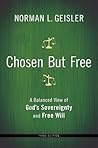 Chosen But Free: ...