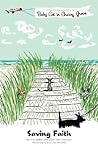 Saving Faith: The Adventures of Baby Cat in Cherry Grove