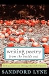 Writing Poetry from the Inside Out by Sandford Lyne