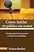 Cómo hablar en público sin ...