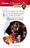 The Power and the Glory by Kimberly Lang