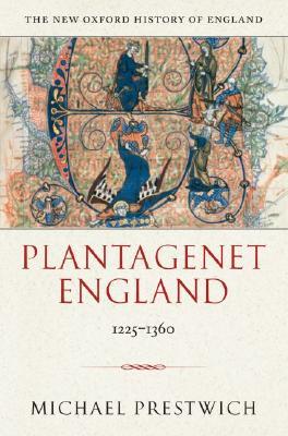 Plantagenet England 1225-1360 (New Oxford History of England)