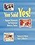You Said Yes!: Support Materials for Volunteer Literacy Tutors
