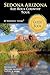 Sedona Arizona Red Rock Country Tour Guide Book: Your personal tour guide for Sedona travel adventure!