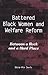 Battered Black Women and Welfare Reform by Dána-Ain Davis