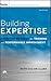 Building Expertise: Cognitive Methods for Training and Performance Improvement