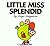 Little Miss Splendid by Roger Hargreaves
