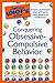 The Complete Idiot's Guide to Conquering Obsessive Compulsive Behavior