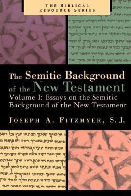 The Semitic Background of the New Testament, Volume 1: Essays on the Semitic Background of the New Testament (Paperback)