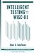 Intelligent Testing With The WISC-III by Alan S. Kaufman