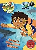 Diego's Deep-Sea Mission: Follow the Reader Level 1
