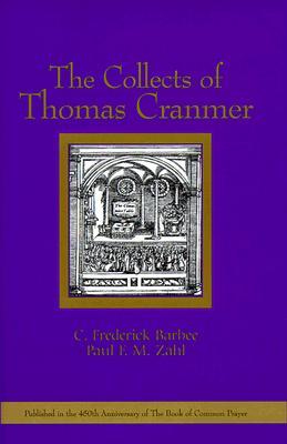The Collects Of Thomas Cranmer