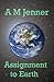 Assignment to Earth