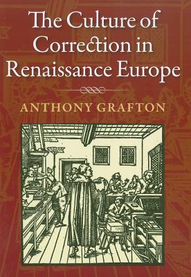 The Culture of Correction in Renaissance Europe (Hardcover)