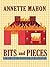 Bits and Pieces
