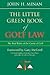 The Little Green Book of Golf Law: The Real Rules of the Game of Golf