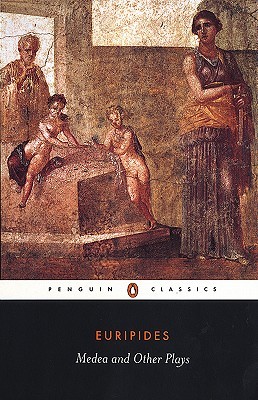 Medea and Other Plays: Medea/ Alcestis/The Children of Heracles/ Hippolytus