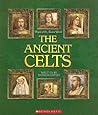 The Ancient Celts (People of the Ancient World)
