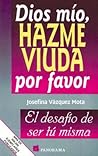 Dios mío, hazme v...