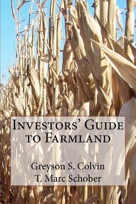 Investors' Guide to Farmland (Paperback)