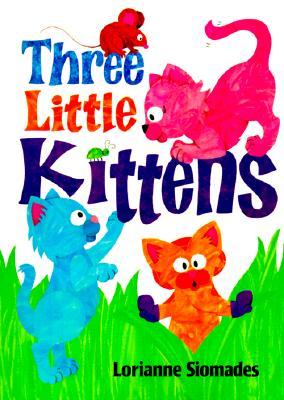 Three Little Kittens (Hardcover)