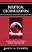 Political Globalization: A New Vision of Federal World Government
