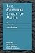 The Cultural Study of Music: A Critical Introduction