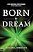 Born To Dream