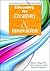 Educating for Creativity an...