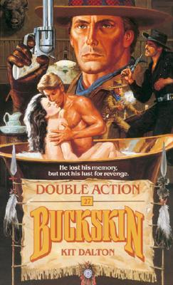 Double Action (Buckskin, #27)