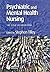 Psychiatric and Mental Health Nursing: The Field of Knowledge