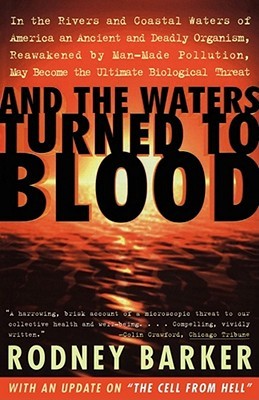 And the Waters Turned to Blood (Paperback)