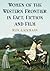 Women of the Western Frontier in Fact, Fiction and Film