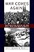 War Comes Again: Comparativ...