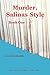 Murder, Salinas Style: Book One