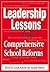 Leadership Lessons from Comprehensive School Reforms