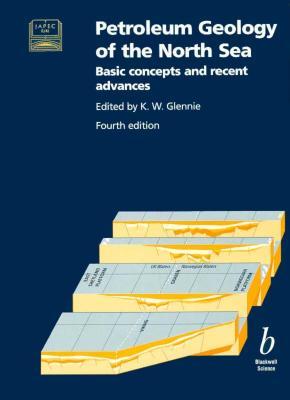 Petroleum Geology of the North Sea: Basic Concepts and Recent Advances (Paperback)