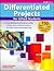 Differentiated Projects for Gifted Students