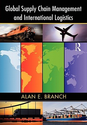 Global Supply Chain Management and International Logistics (Paperback)