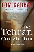 The Tehran Conviction