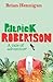 Patrick Robertson: A Tale o...
