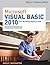 Microsoft Visual Basic 2010 for Windows Applications: Introductory (Available Titles Skills Assessment Manager (SAM) - Office 2010)
