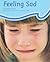 Feeling Sad (Emotions)