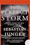 The Perfect Storm: A True Story of Men Against the Sea
