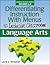 Differentiating Instruction With Menus for the Inclusive Classroom: Language Arts (Grades 6-8)