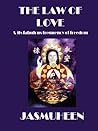 The Law of Love & Its Fabulous Frequency of Freedom