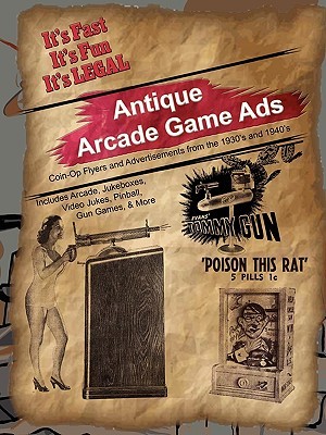 Antique Arcade Game Ads - 1930s to 1940s (Paperback)